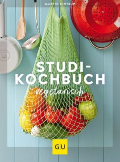 Studenten Kochbuch - vegetarisch von Gräfe & Unzer